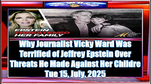 Why Journalist Vicky Ward Was Terrified of Jeffrey Epstein Over Threats He Made Against Her Children