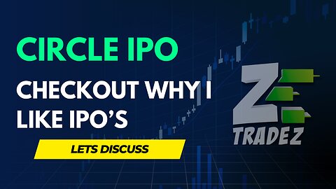 IPO's | Circle IPO Recap