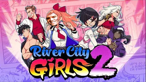 River City Girls 2!!