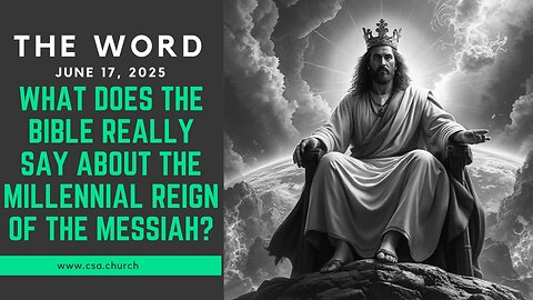 What Does The Bible Really Say About The Millennial Reign of The Messiah?
