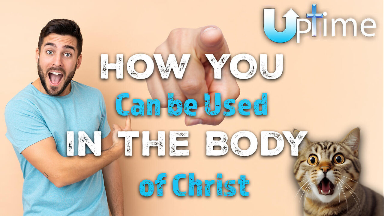 How YOU 🫵 Can be Used in the Body of Christ