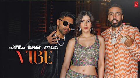 VIBE (Official Music Video): GURU RANDHAWA | FRENCH MONTANA | SHANAYA KAPOOR | BHUSHAN KUMAR