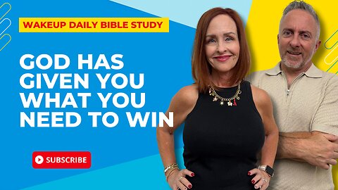 God Has Given You What You Need to Win