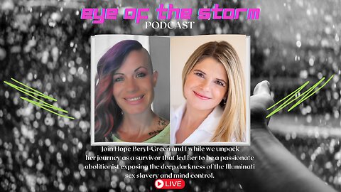 Eye of the STORM Podcast LIVE S3 E4 05/14/25 with Hope Beryl-Green