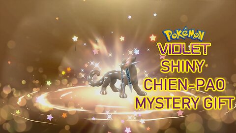 Pokémon Violet: Shiny Chien-Pao Mystery Gift ~ Carson Got, the Shiny Chocolate Noodle!