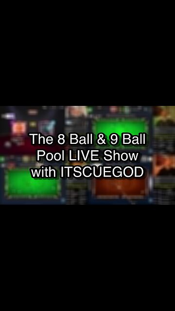 The 8 Ball & 9 Ball Pool LIVE Show with ITSCUEGOD