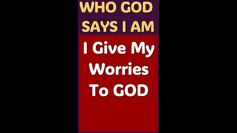 I GIVE MY WORRIES TO GOD #wordofgod #Jesus #peace #God #grace #kindness #love #forgiveness #power