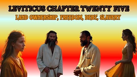 Leviticus Chapter 25 Bible Study: Redemption, Restoration, and Fear of God