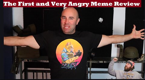 Angry Meme Review 1 Reaction...How Can Meme Be So Angry?