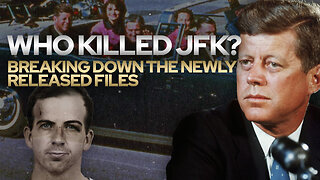 Who Killed JFK? Breaking Down the Newly Released Files • Fire Power!