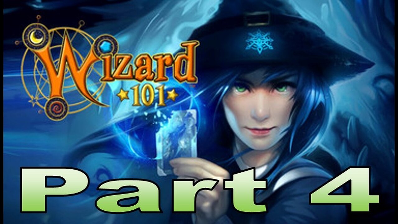 Wizard101 Part 4