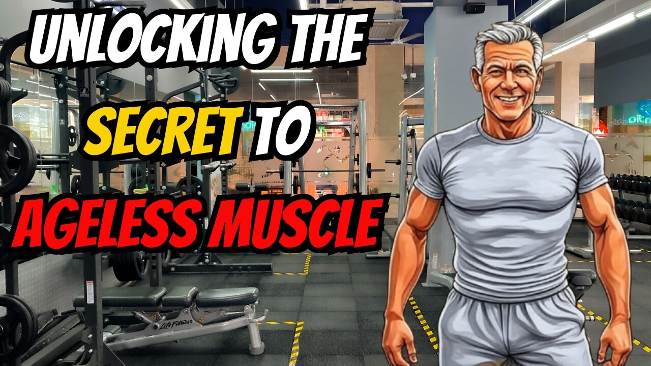 Unlocking the secret to ageless muscle