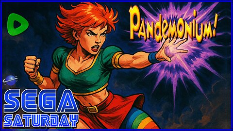 Pandemonium! | Sega Saturday