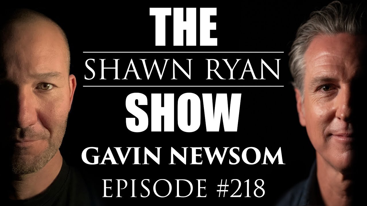 Gavin Newsom - Governor of California | Shawn Ryan Show 07.14.2025