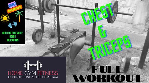 Summer Series Chest & Triceps Workout at The Home Gym #gains #fitness #chest #triceps
