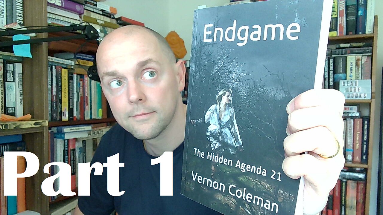 Endgame by Vernon Coleman (2021) - Part 1