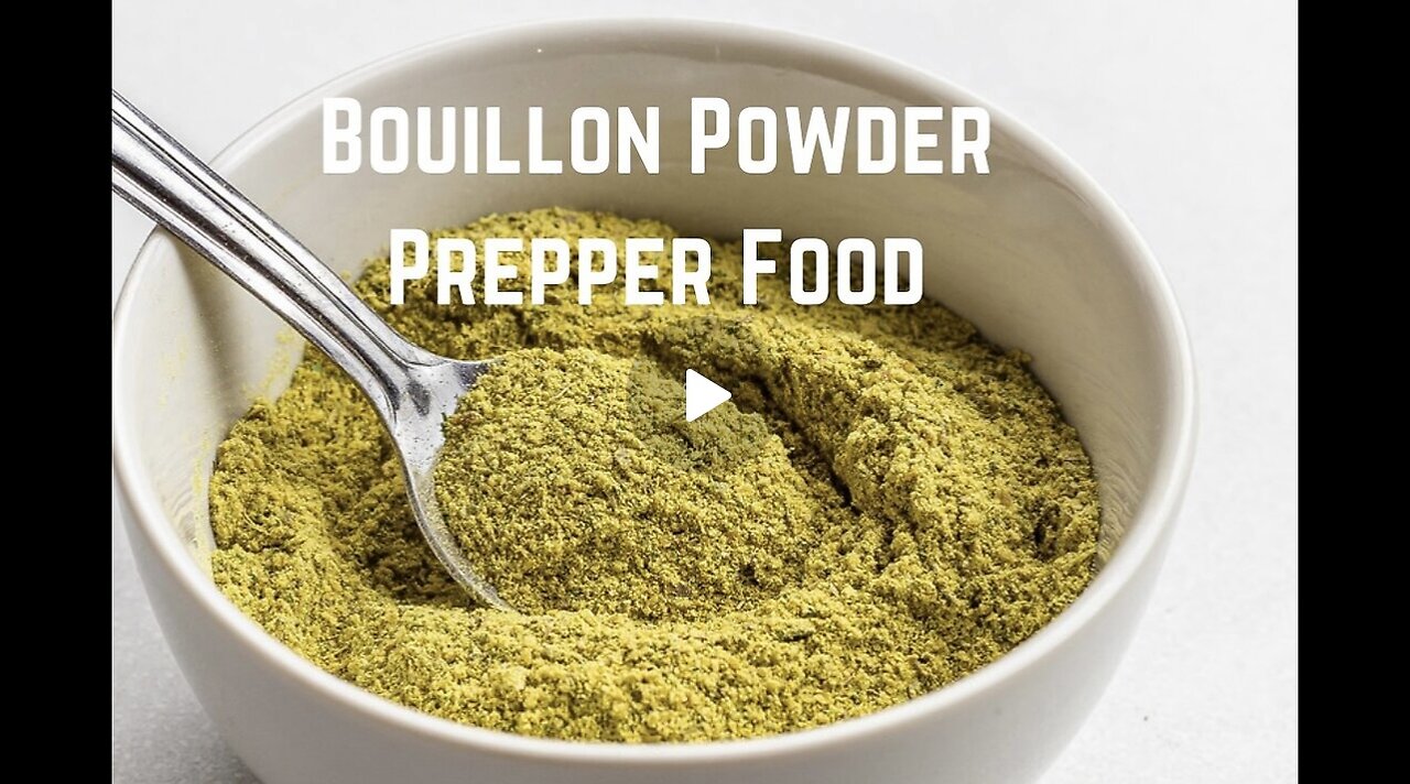 Prepper Food: Bouillon Powder