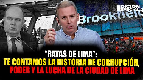 ABR 10 - "Ratas de Lima", te contamos la historia de corrupción y poder