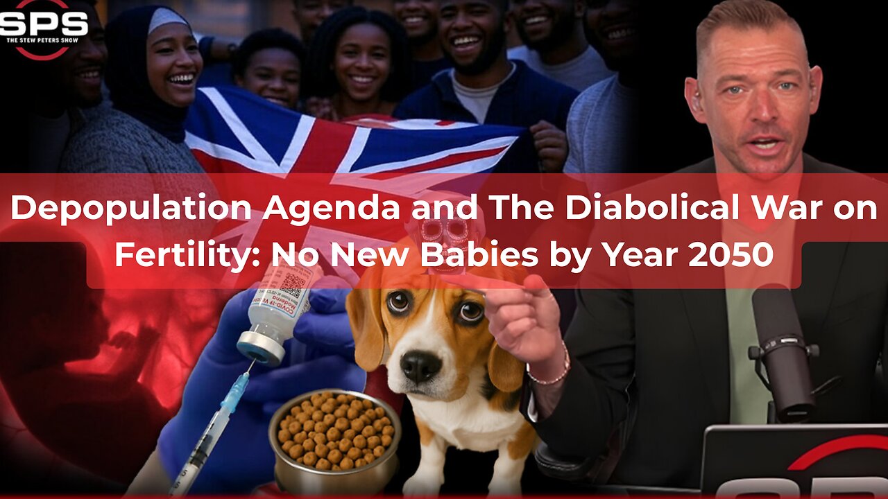 Depopulation Agenda and The Diabolical War on Fertility: No New Babies by Year 2050