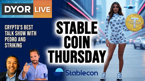 Stablecoin Thursday Live from Stablecon 2025 in Manhattan