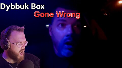 Popular YouTuber "Finds Out" When Opening A Real Dybbuk Box