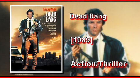Dead Bang (1989) | ACTION/THRILLER | FULL MOVIE
