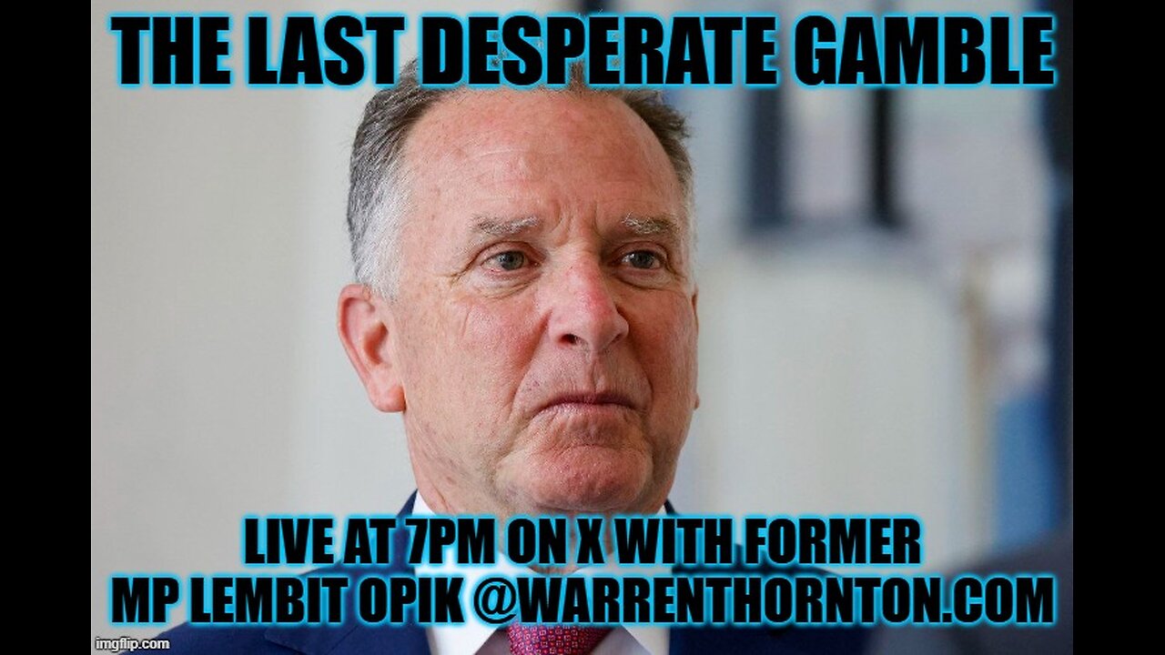 THE LAST DESPERATE GAMBLE WITH WARREN THORNTON & LEMBIT OPIK