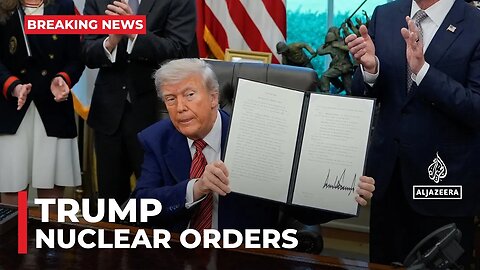 Trump signs first of nuclear energy orders