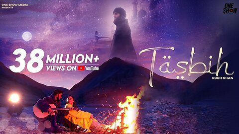 Rooh Khan - Tasbih (Official Music Video)