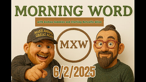 Morning Word with Joshua Cummins and Sterling Metcalfe-Allen 4/7/2025