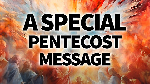 A Pentecost Message