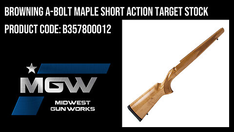 Browning A-Bolt Maple Short Action Target Stock - B357800012