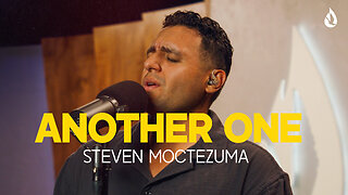 Another One | Steven Moctezuma