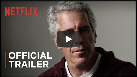 Jeffrey Epstein- Filthy Rich _ Official Trailer _ Netflix