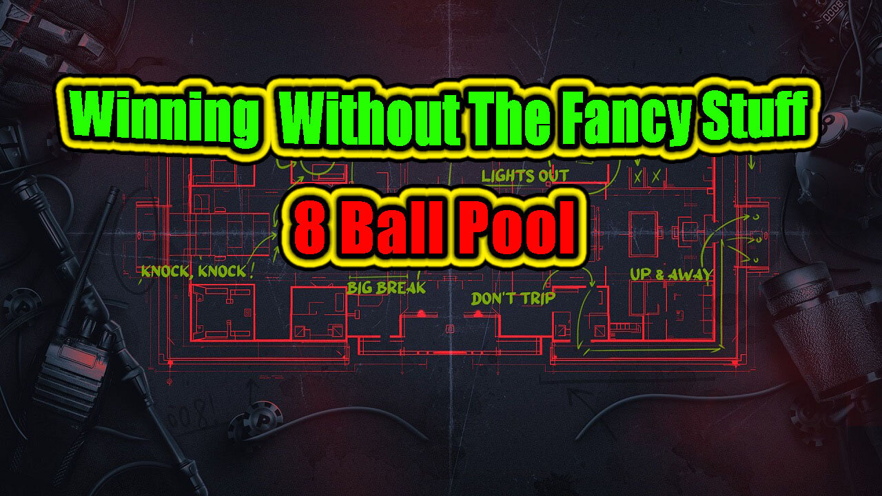 🎱 Winning in 8 Ball Pool Without The Fancy Stuff