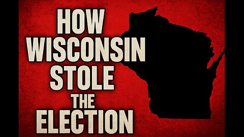 Wisconsin’s Election Theft Explained in Under 6 Minutes by Peter Bernegger