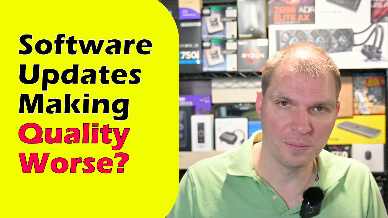 Software Updates Making Quality Worse?