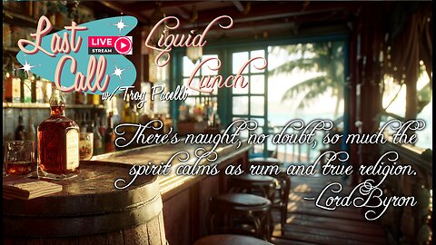 Liquid Lunch – “Why is the Rum always Gone