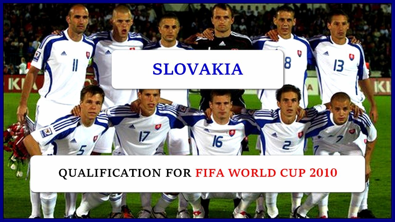 Slovakia - Qualification for FIFA World Cup 2010