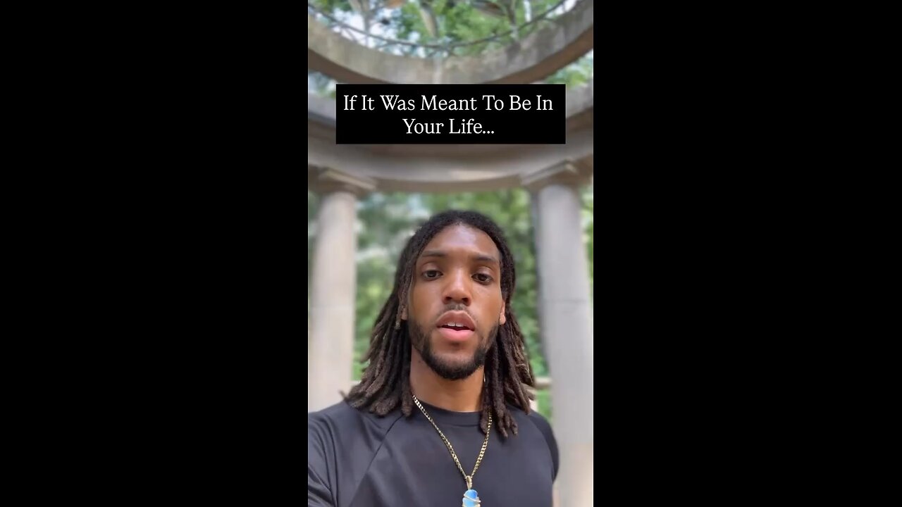If It Was Meant To Be In Your Life…. | Inspiration Is Key