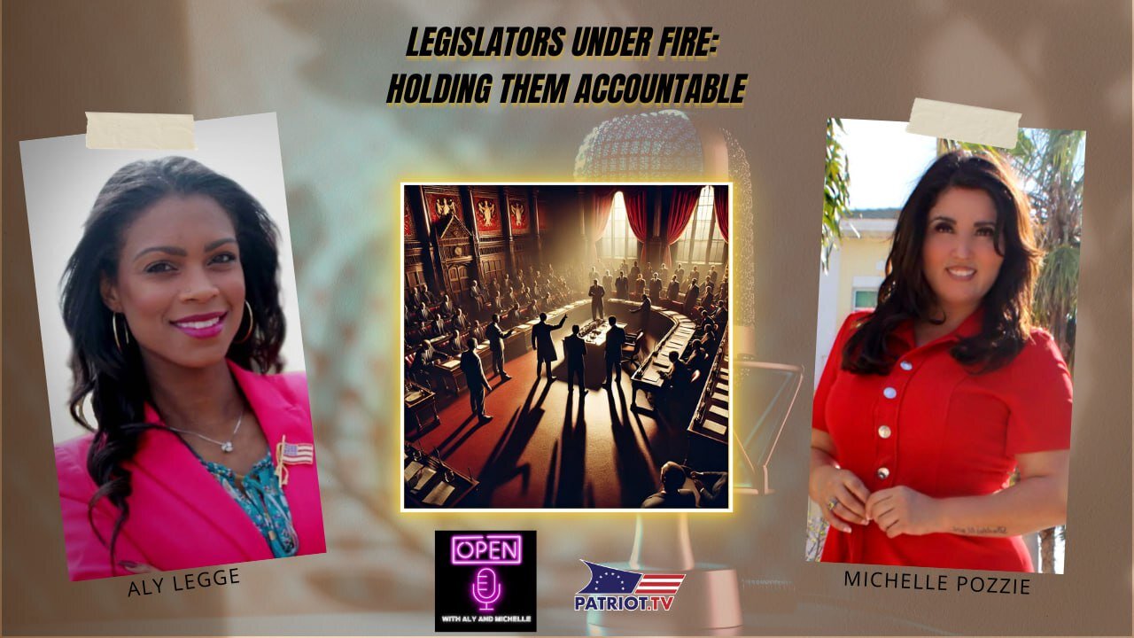 Legislators Under Fire: Holding Them Accountable