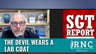 The Devil Wears A Lab Coat (SGT Report w/John Richardson)