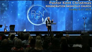 Kent Christmas - Regeneration Nashville Church - 8.31.2025 - Sunday Celebration!