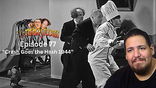 The Three Stooges | Episode 77 | "Crash Goes the Hash 1944" | Reaction