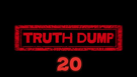 Truth Dump [20250529]