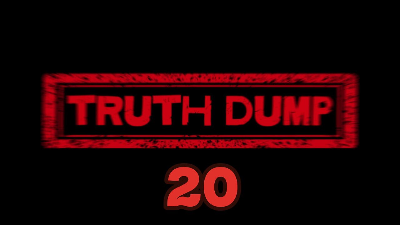 Truth Dump [20250529]