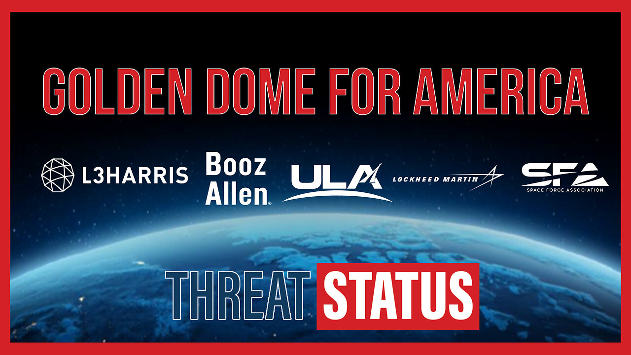 Threat Status presents: Golden Dome for America