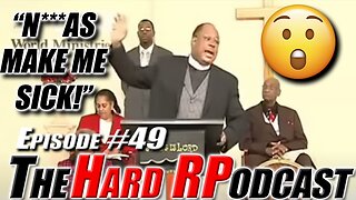 Black Pastor had BLACK FATIGUE YEARS AGO & Keeps it 💯 | Police videos | The Hard R Podcast Ep. 49