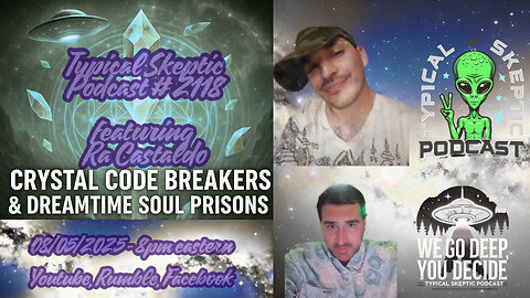 Crystal Code Breakers & Dreamtime Soul Prisons – Ra Castaldo Live Readings | TSP #2118