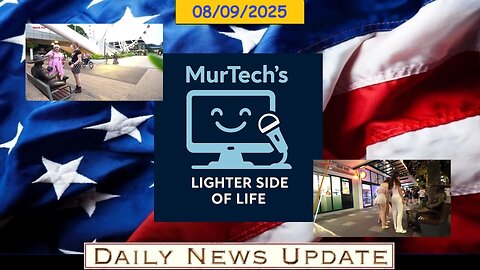 Lighter Side of Life 08/09/2025